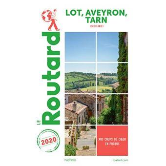 Guide du routard lot aveyron tarn 2020